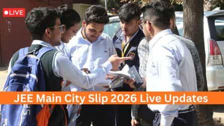 JEE Main 2026 City Intimation Slip Live Updates: When is NTA releasing JEE city slips at jeemain.nta.nic.in?